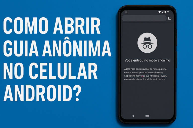 Como Abrir a guia anônima no Celular Android?