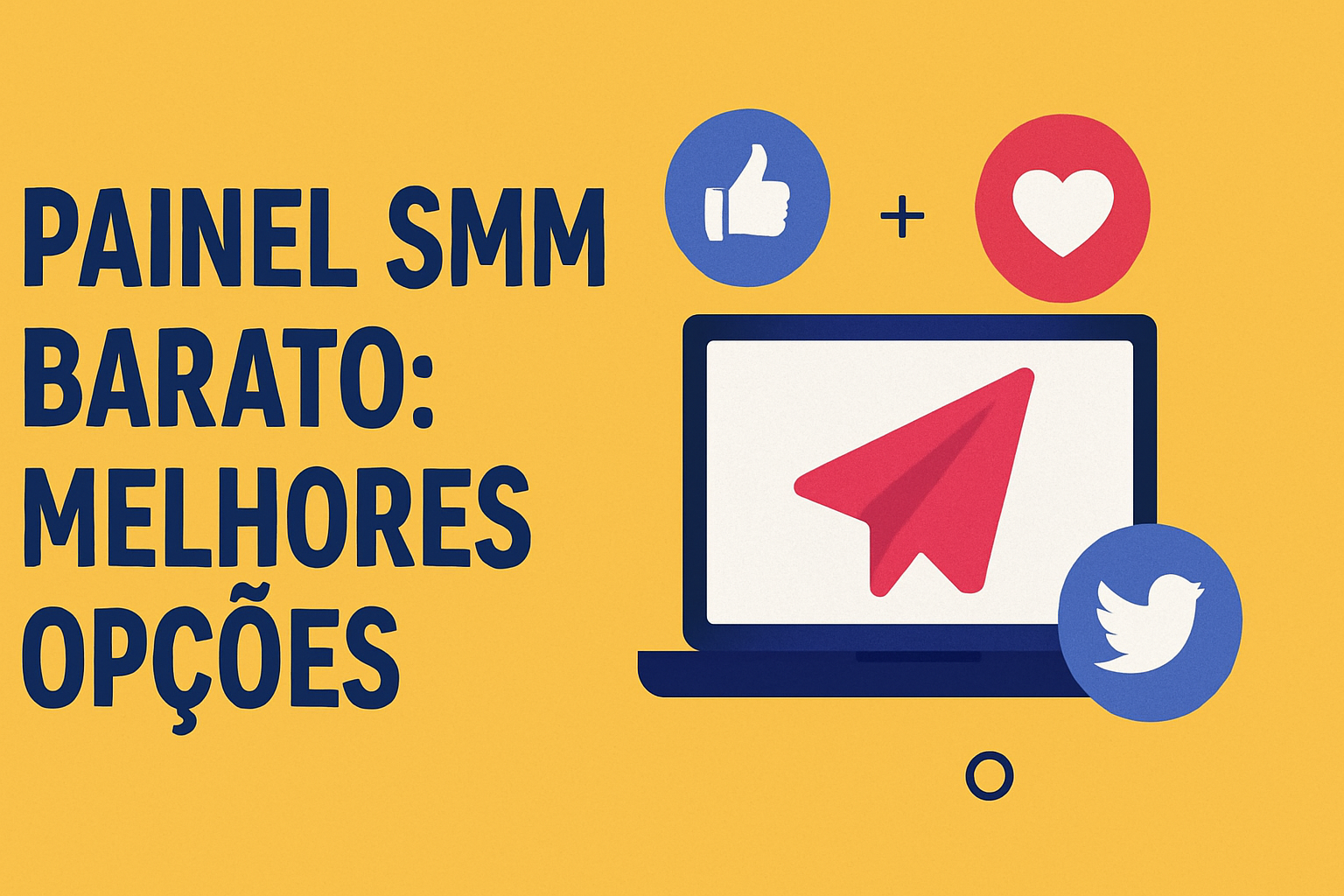 Painel SMM Barato: Melhores opções
